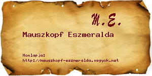 Mauszkopf Eszmeralda névjegykártya
